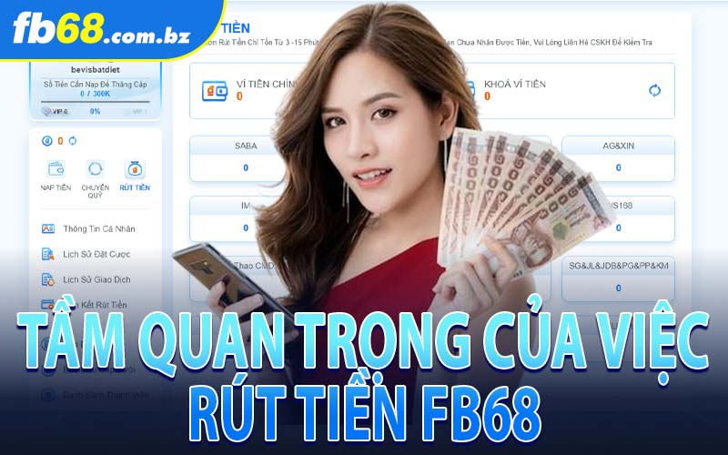 Tam Quan Trong Cua Viec Rut Tien FB68